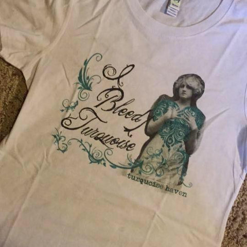 I Bleed Turquoise Tee